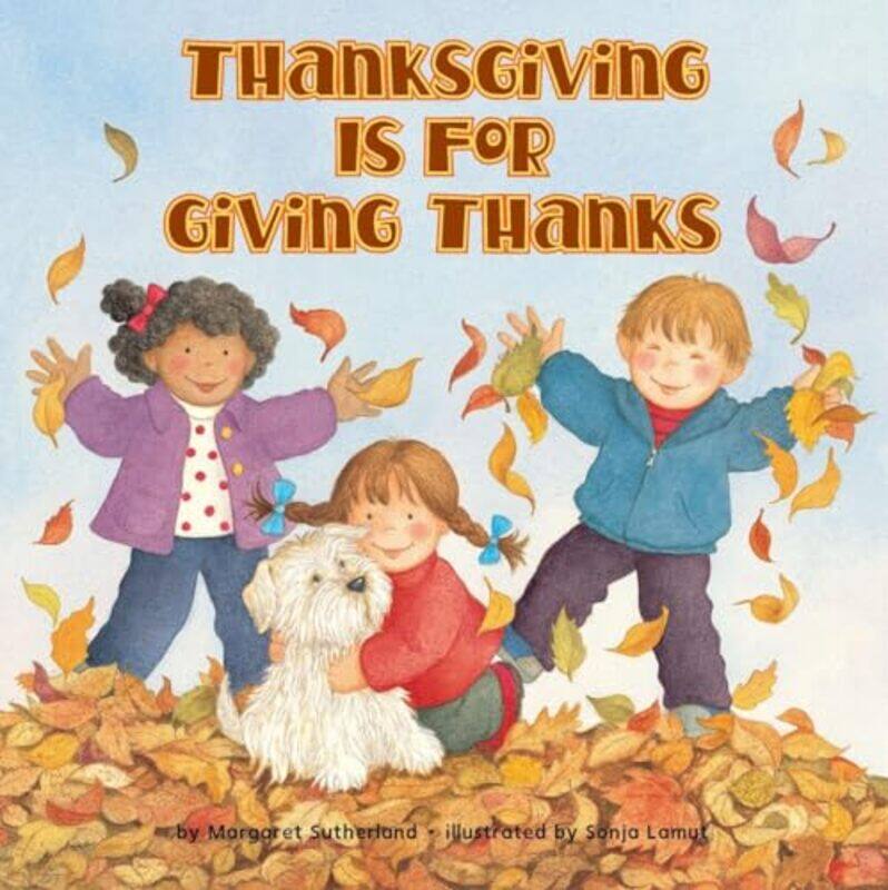 

Thanksgiving Is For Giving Thanks By Lamut S - Paperback