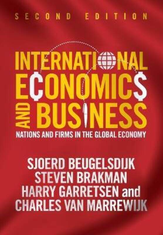 

International Economics and Business: Nations and Firms in the Global Economy,Paperback, By:Beugelsdijk, Sjoerd (Rijksuniversiteit Groningen, The Neth