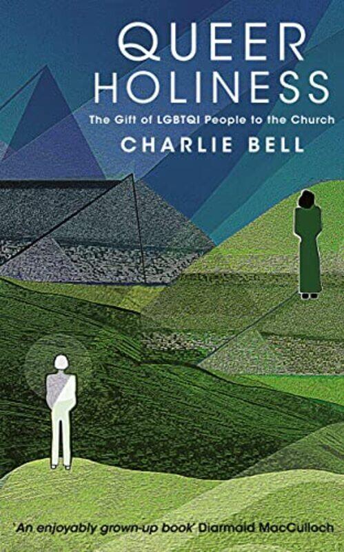 

Queer Holiness by Charlie Bell-Hardcover