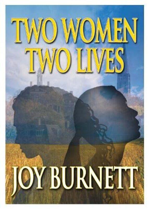 

Two Women Two Lives by Joy Burnett-Paperback