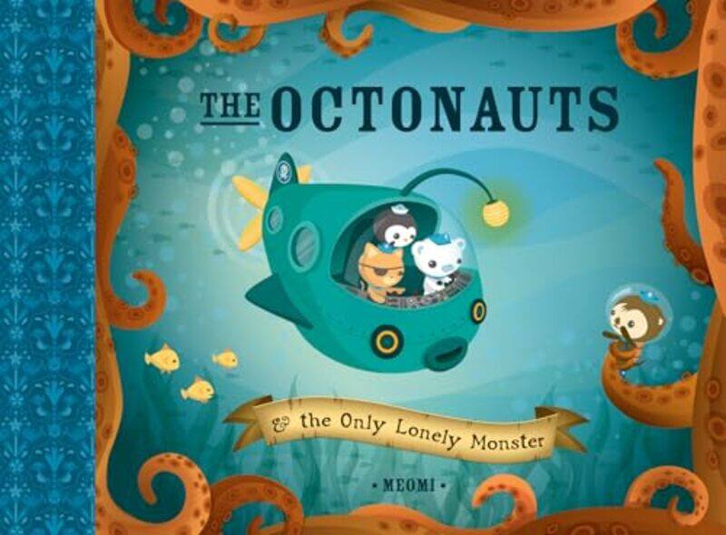 

The Octonauts and the Only Lonely Monster by Meomi-Paperback