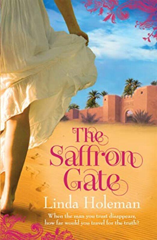 

The Saffron Gate by Linda Holeman-Paperback