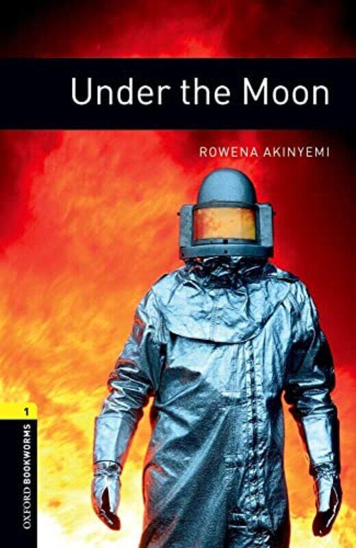 

Oxford Bookworms Library Level 1 Under the Moon by James F Brooks-Paperback