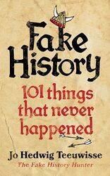 Fake History by Jo Teeuwisse-Paperback