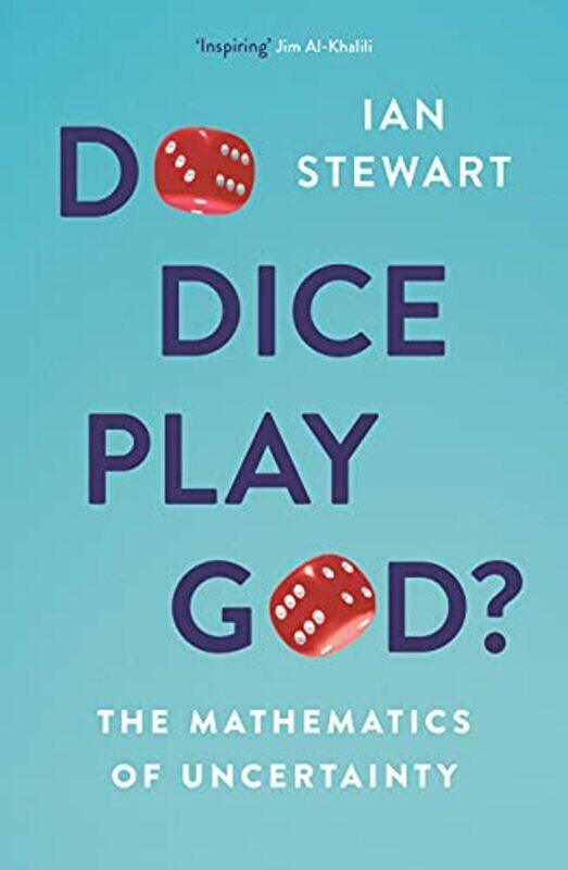 

Do Dice Play God The Mathematics of Uncertainty by Stewart, Professor Ian - Paperback