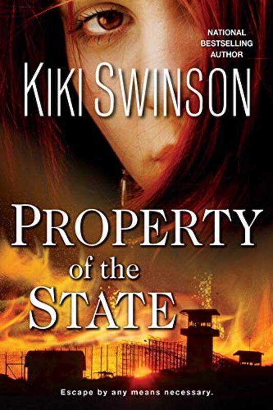 

Property of the State by Kiki Swinson-Paperback