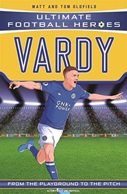 

Vardy Ultimate Football Heroes The No 1 Football Series Collect Them All by Oldfield, Matt & Tom-Paperback