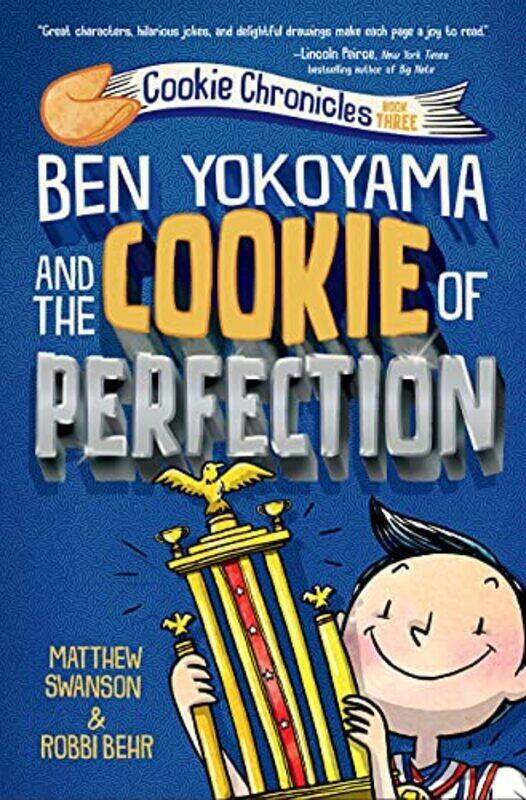 

Ben Yokoyama And The Cookie Of Perfection,Paperback by Swanson, Matthew