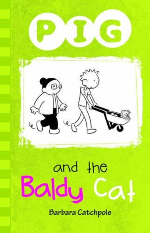 

PIG and the Baldy Cat by Catchpole Barbara-Paperback
