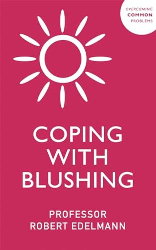 

Coping with Blushing by Pietro Roberto GoisisAngelo Antonio Moroni-Paperback