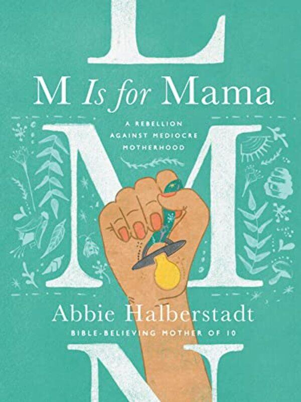 

M Is For Mama By Halberstadt Abbie - Hardcover