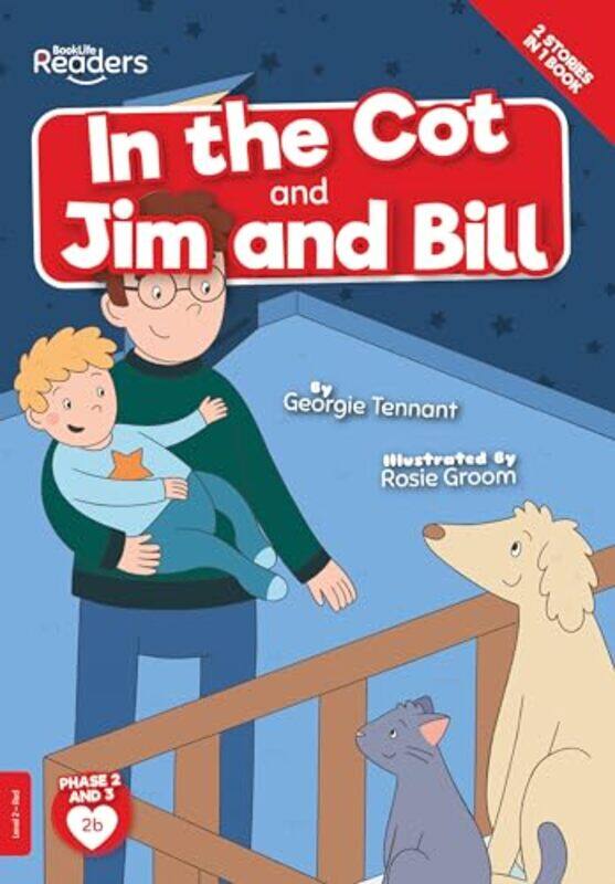 

In the Cot and Jim and Bill by Georgie Tennant-Paperback