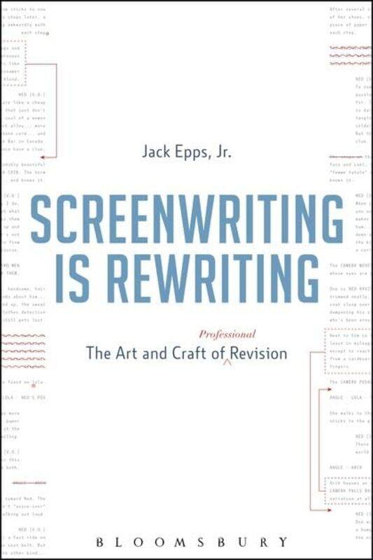 

Screenwriting is Rewriting by Jr, Jack University of Southern California, USA Epps-Paperback