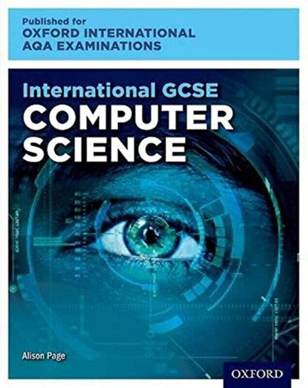 

Oxford International Aqa Examinations International Gcse Computer Science by Alison Page Paperback