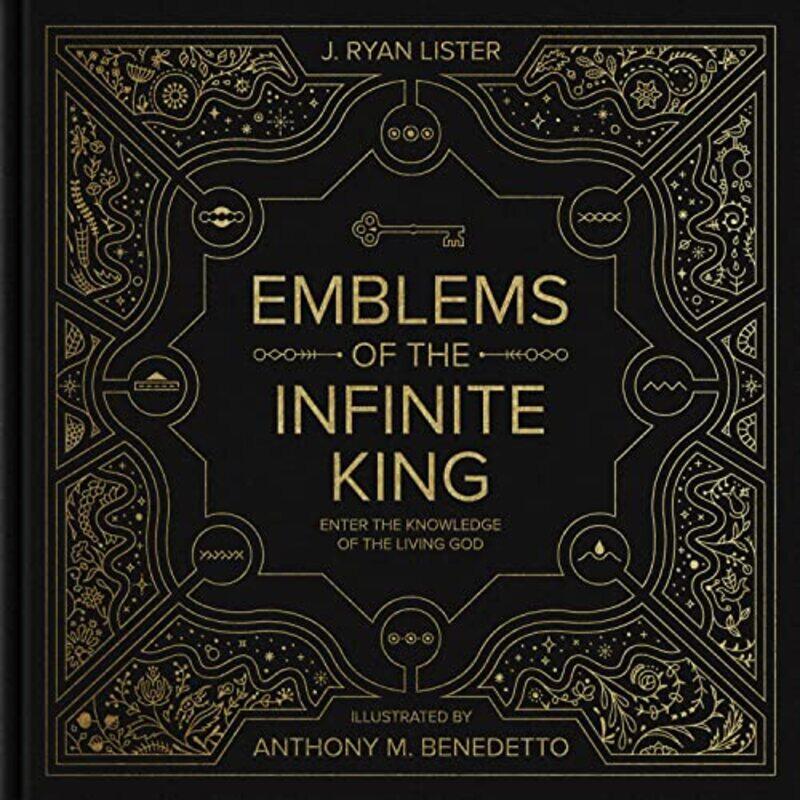 

Emblems of the Infinite King by J Ryan ListerAnthony M Benedetto-Hardcover