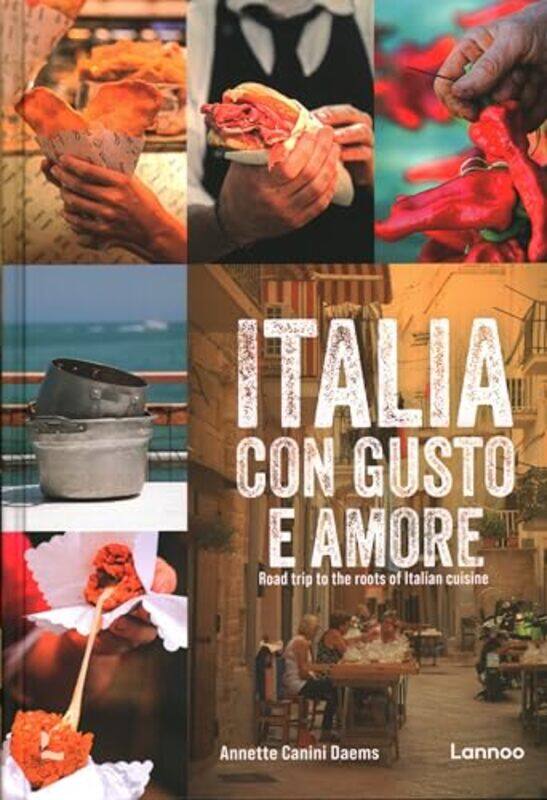 

Italia con gusto e amore by Annette Canini Daems -Hardcover