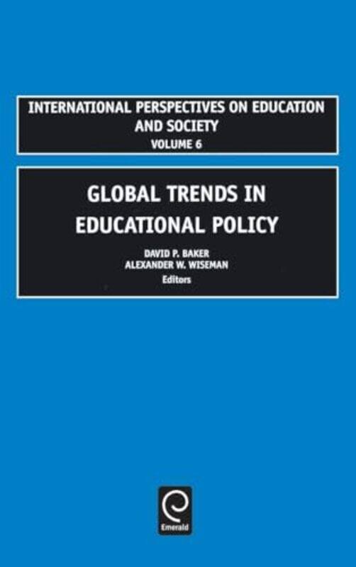 

Global Trends in Educational Policy by David P BakerAlexander W Wiseman-Hardcover