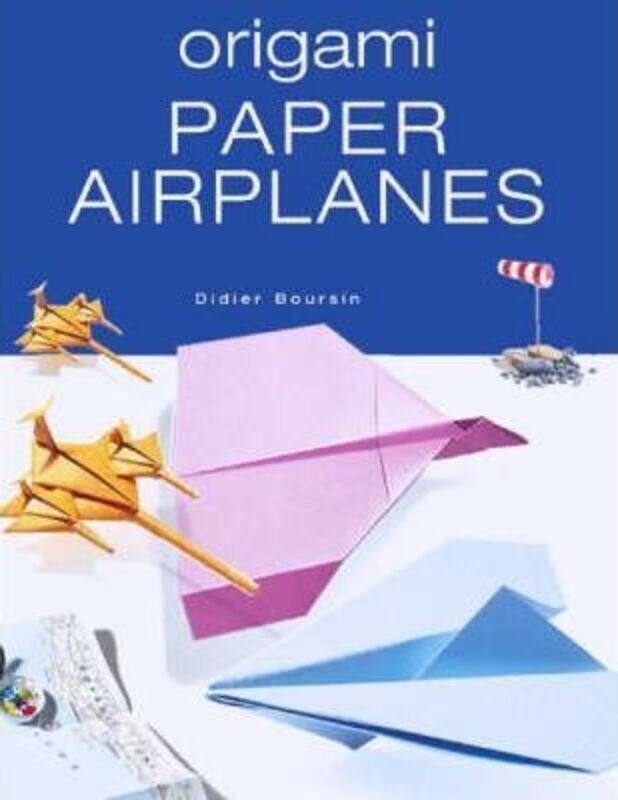

Origami Paper Airplanes,Paperback,ByDidier Boursin