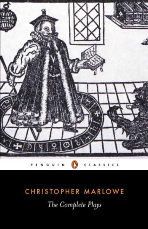 

The Complete Plays by Christopher Marlowe-Paperback