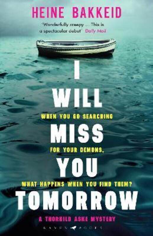 

I Will Miss You Tomorrow.paperback,By :Bakkeid, Heine - Bruce, Anne