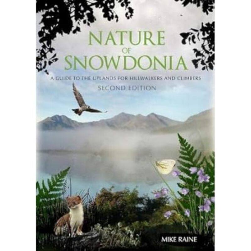 

Nature of Snowdonia by Mike Raine-Paperback