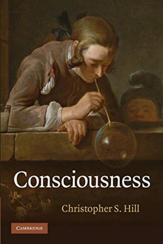 

Consciousness by Christopher S (Brown University, Rhode Island) Hill-Paperback