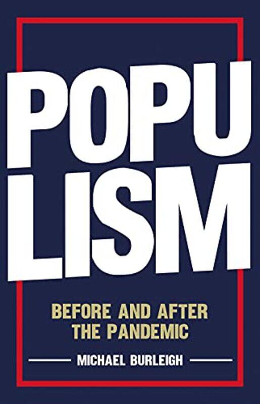 

Populism by Michael Burleigh-Hardcover