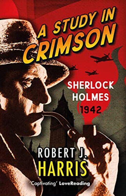 

A Study in Crimson by Robert J Harris-Paperback