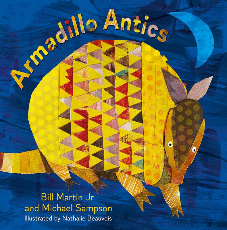 

Armadillo Antics, Hardcover Book, By: Bill Martin & Michael Sampson