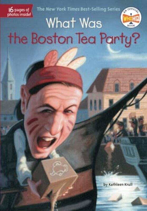 

What Was Boston Tea Party By What Was - Paperback