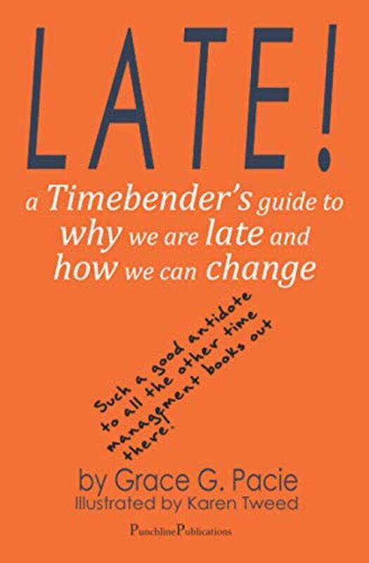 

Late by Grace G PacieKaren Tweed-Paperback