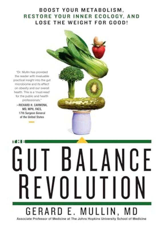 

The Gut Balance Revolution by Gerard E Mullin-Paperback