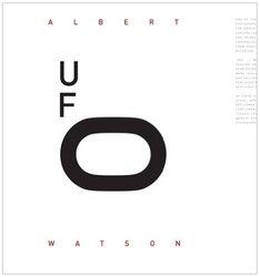 UFO: Unified Fashion Objectives, Hardcover Book, By: Albert Watson