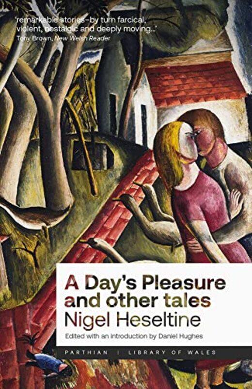 

A Days Pleasure and Other Tales by Nigel Heseltine-Paperback