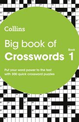 Big Book Of Crosswords 1 300 Quick Crossword Puzzles Collins Crosswords By Collins Puzzles Paperback