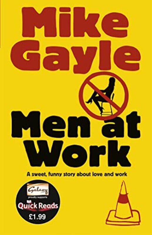 

Men at Work Quick Read by Mike Gayle-Paperback