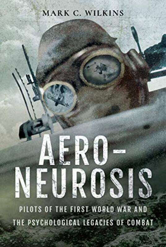 

AeroNeurosis by Mark Wilkins-Hardcover