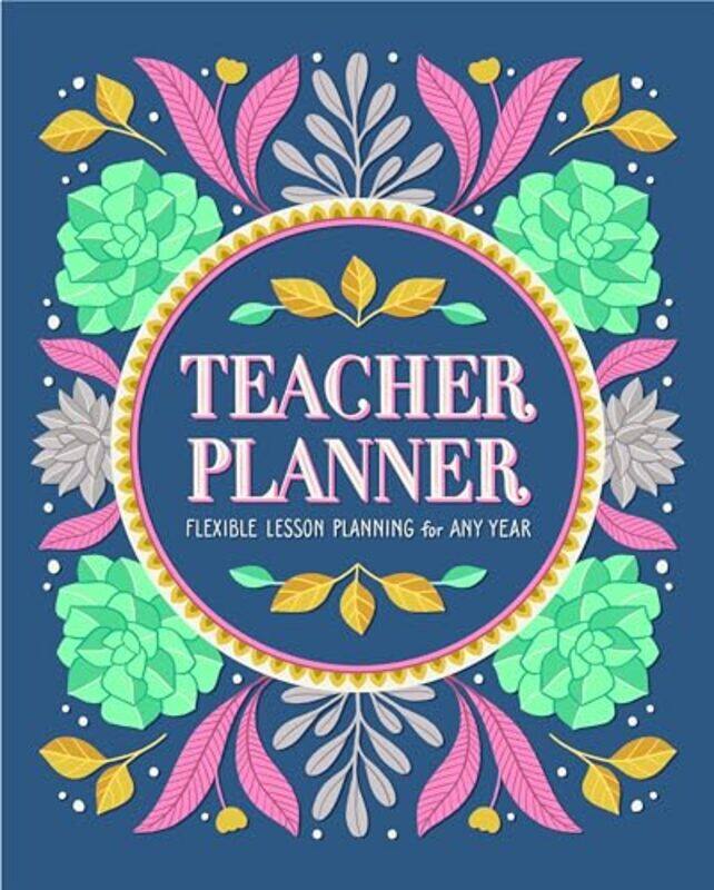 

Teacher Planner Flexible Lesson Planning For Any Year by Rockridge Press-Paperback