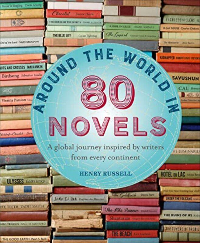 

Around the World in 80 Novels by Henry Russell-Hardcover