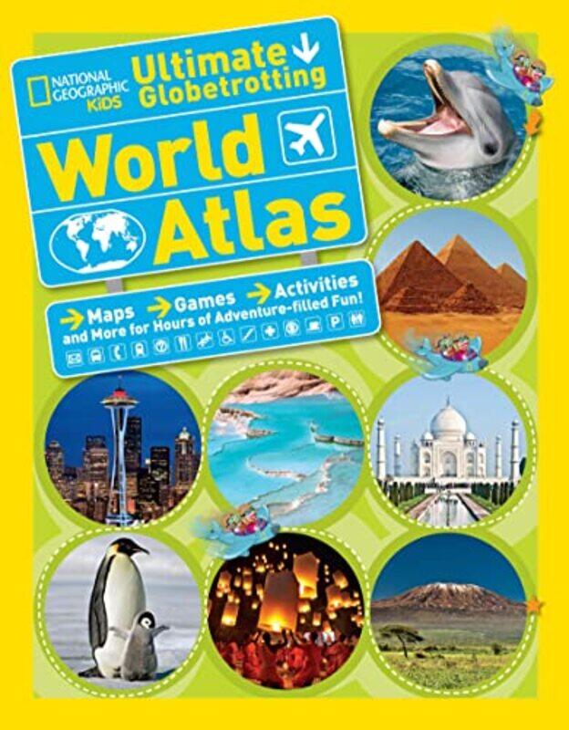 

Ultimate Globetrotting World Atlas By National Geographic Kids Paperback