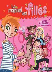 Le manuel des filles : 250 activites avec mes copines, Paperback Book, By: Colonel Moutarde