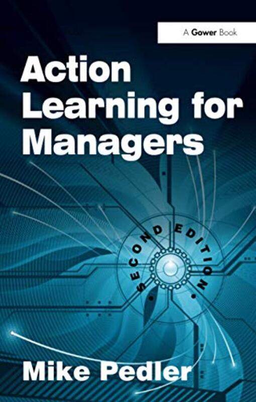 

Action Learning for Managers by Mike Pedler-Paperback