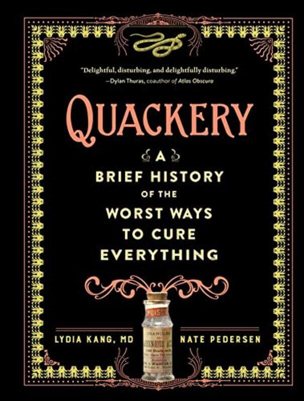 

Quackery by Lydia KangNate Pedersen-Hardcover