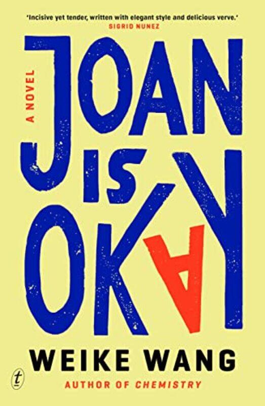 

Joan is Okay by Weike Wang-Paperback