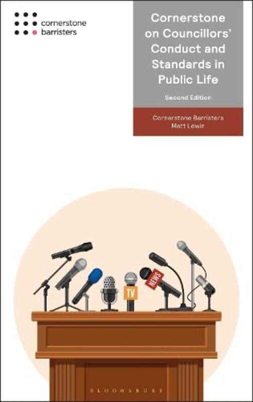 

Cornerstone on Councillors Conduct and Standards in Public Life by Cornerstone BarristersMatt Cornerstone Barristers, UK Lewin-Paperback