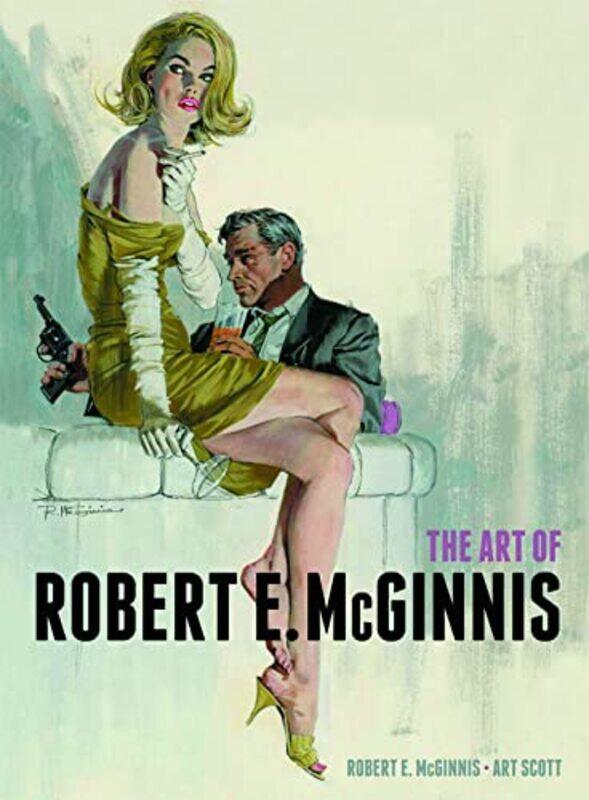 

The Art of Robert E McGinnis by June Sarpong-Hardcover