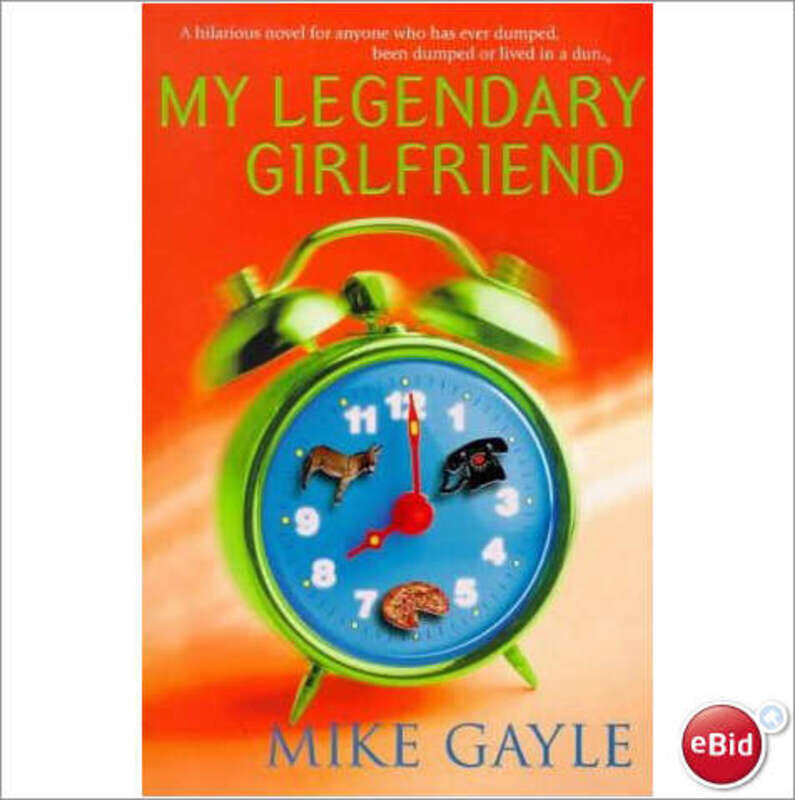 

My Legendary Girlfriend, Paperback Book, By: Mike Gayle