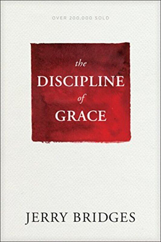 

Discipline of Grace by Dr Spike BriggsDr Campbell Mackenzie-Paperback