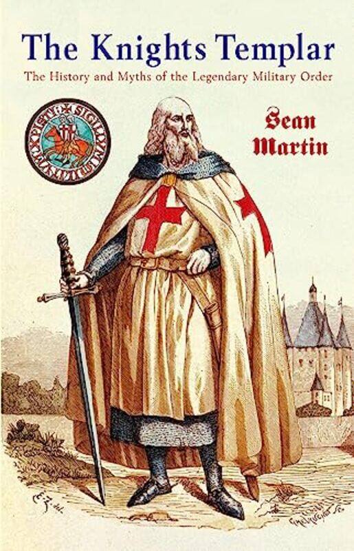 

The Knights Templar by Sean Martin-Paperback