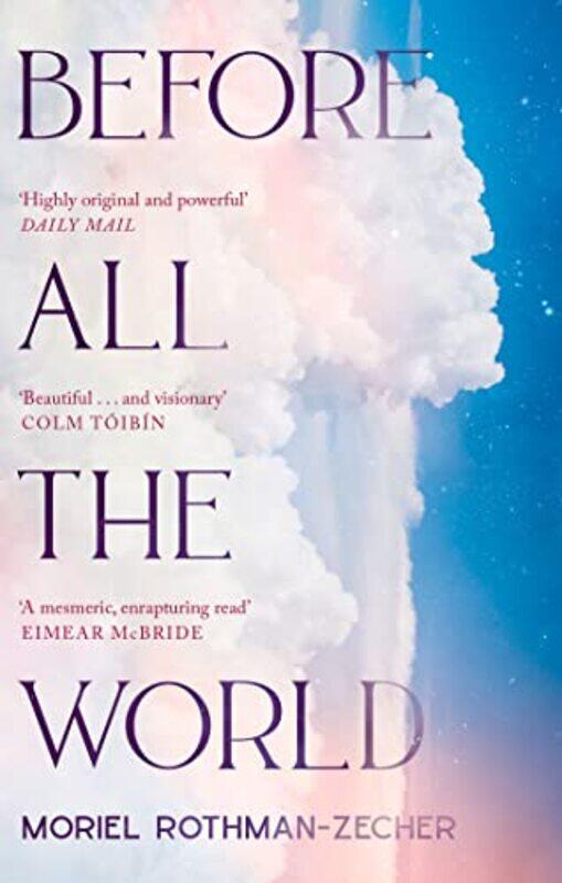 

Before All The World by Moriel Rothman-Zecher-Paperback